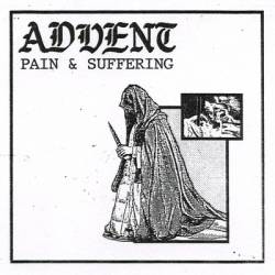 Advent (USA) : Pain & Suffering
